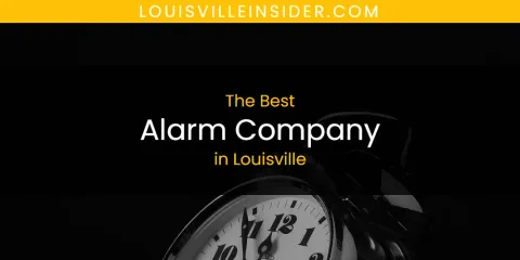 Louisville's Best Alarm Company Spots