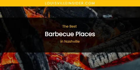 Nashville's Best Barbecue Places