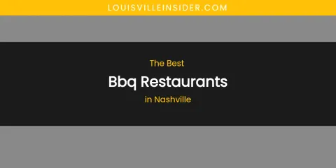 Nashville's Best BBQ Restaurants