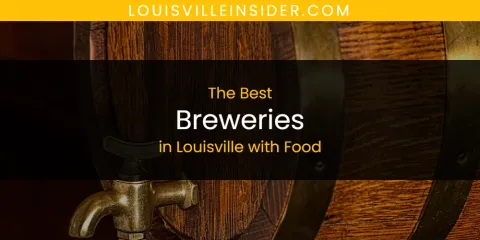 Louisville with Food's Best Breweries