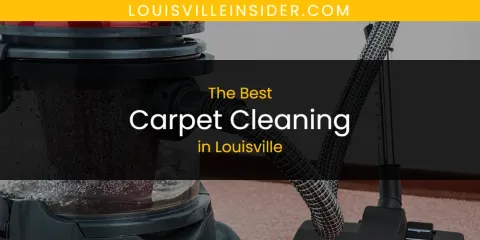 Louisville's Best Carpet Cleaning