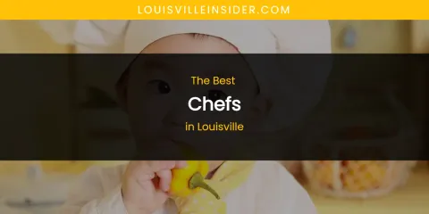 Louisville's Best Chefs