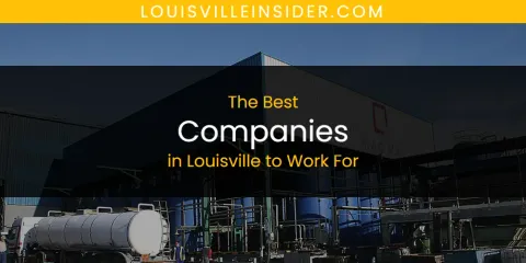 Louisville to Work For's Best Companies