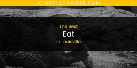 Louisville's Best Eat