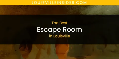 Louisville's Best Escape Room Spots