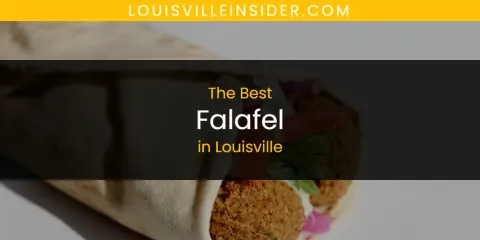 Louisville's Best Falafel