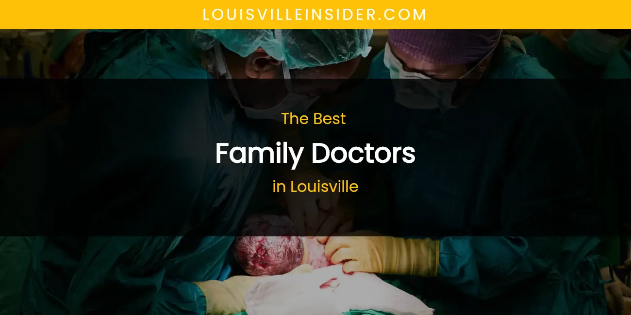 Louisville's Best Family Doctors featured