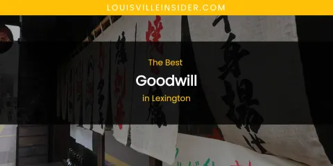 Lexington's Best Goodwill