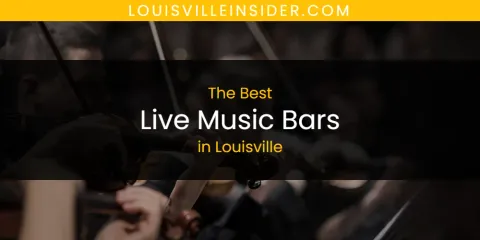 Louisville's Best Live Music Bars