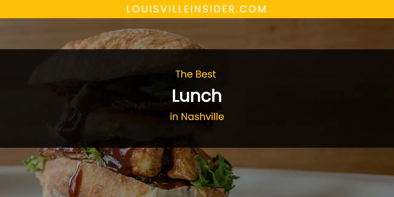 Nashville's Best Lunch featured