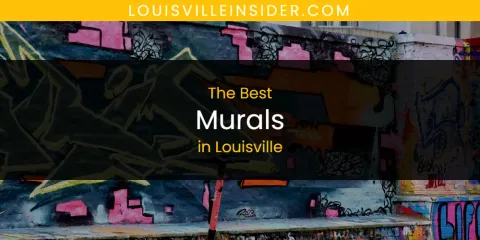 Louisville's Best Murals