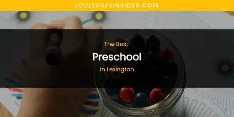 Lexington's Best Preschool