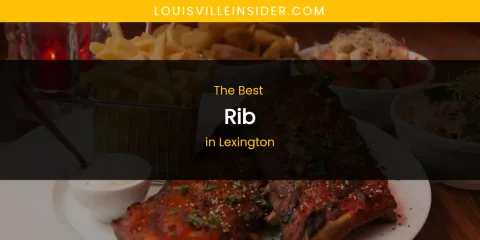 Lexington's Best Rib