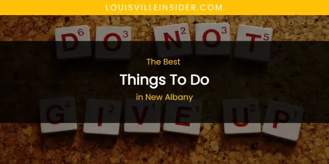 New Albany's Best Things to Do