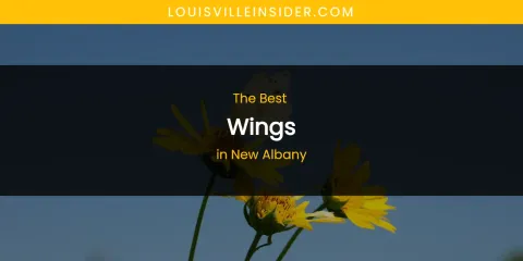 New Albany's Best Wings